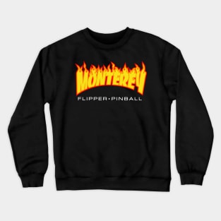 Monterey Flipper Pinball on Fire Crewneck Sweatshirt